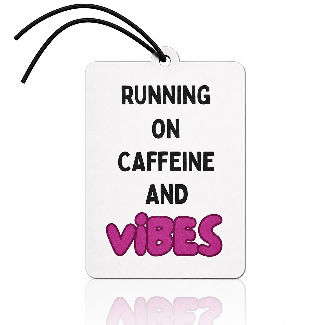 Caffeine And Vibes Air Freshener - Funny Motivational Hanging Car Accessory - Novelty Gift - MyFreshScent