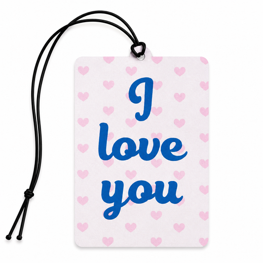 I Love You Car Air Freshener | Cute Romantic Hanging Car Freshener Gift