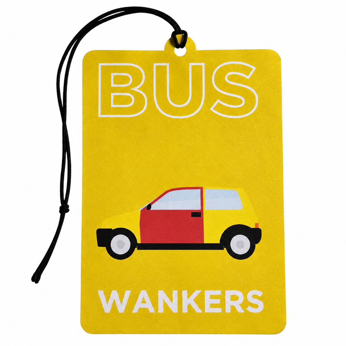 A yellow rectangular car air freshener with a black hanging cord, featuring the word 'BUS' at the top, a small yellow and red car illustration in the center, and the word 'WANKERS' at the bottom on a white background.