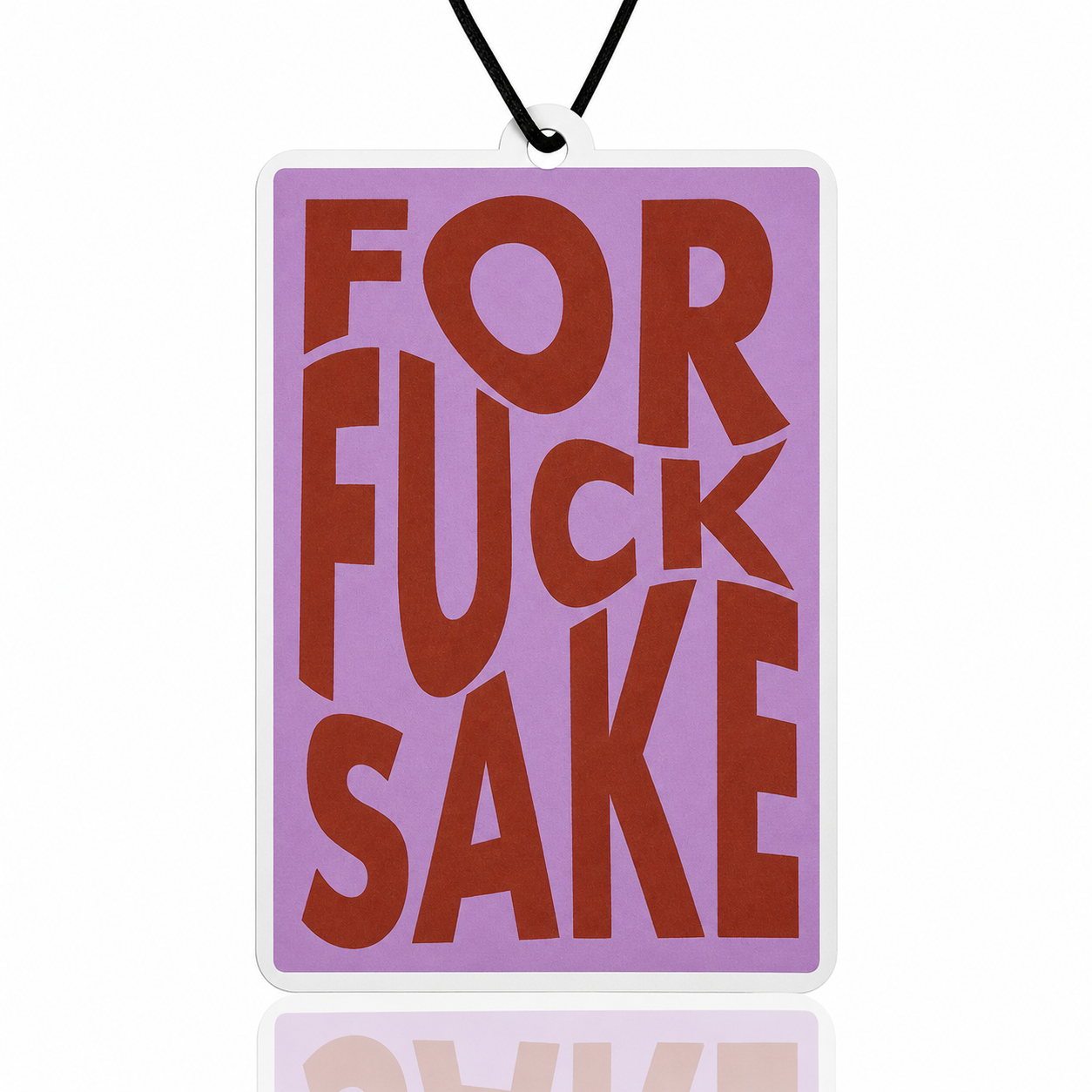 For Fuck Sake Air Freshener - Bold Pink Aesthetic Hanging Accessory - Novelty Car Gift - MyFreshScent