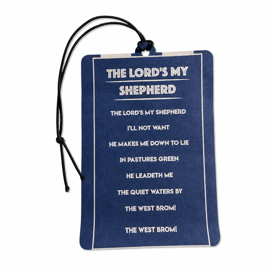 West Brom Car Air Freshener – The Lord’s My Shepherd WBA Football Fan Gift & Car Accessory