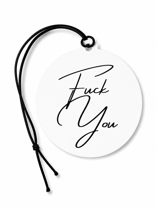 Fuck You Car Air Freshener – Transform Your Ride with Attitude and Aroma